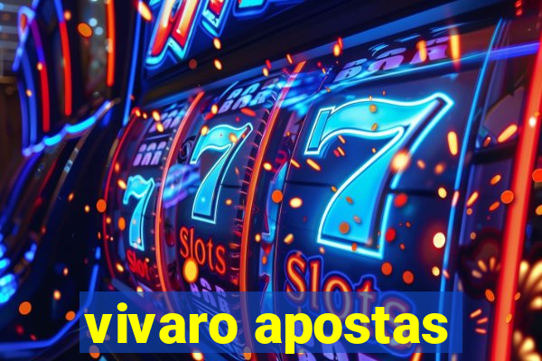 vivaro apostas